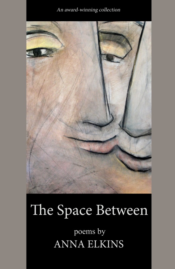 The Space Between - by Anna Elkins